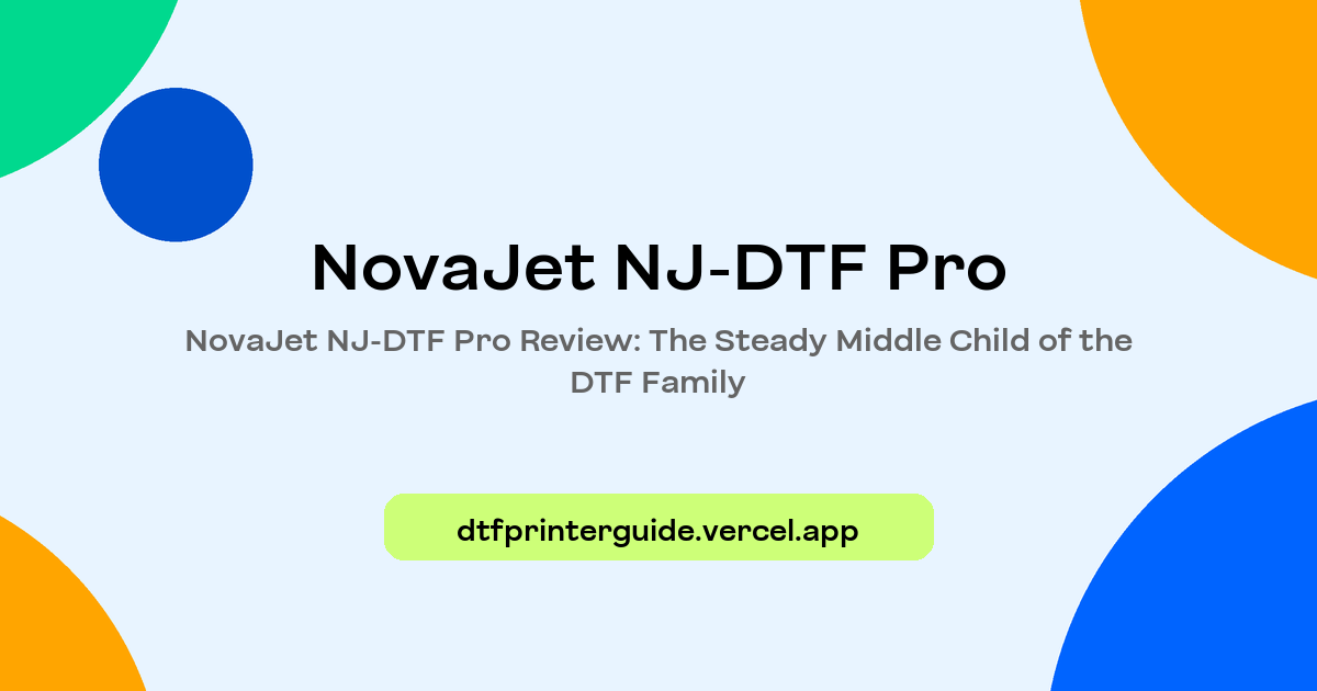 Novajet Injection NovaJet NJ-DTF Pro - DTF Printer Guide